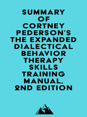cover image of Summary of Lane Pederson & Cortney Pederson's the Expanded Dialectical Behavior Therapy Skills Training Manual